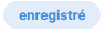 Statut enregistré